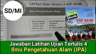 Latihan Ujian Tertulis 4 [Ilmu Pengetahuan Alam] - Buku Detik detik USP SD/MI screenshot 5