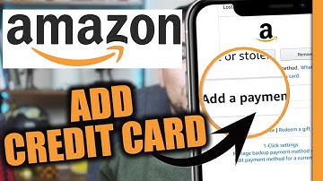 How To Add a Credit Card to an Amazon Account?