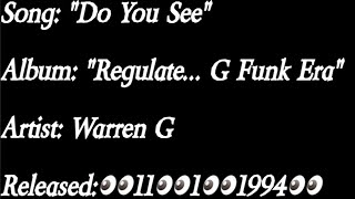 Warren G - Do You See (Lyrics)*EXPLICIT