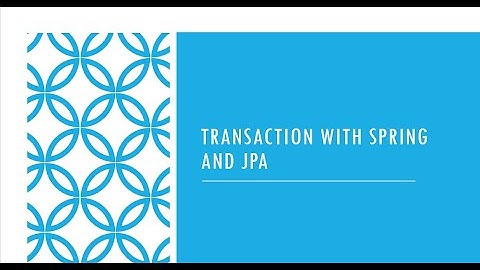 Transaction With Spring and Jpa