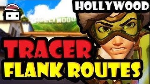Overwatch - Tracer Flank Routes Hollywood
