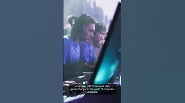 Revolutionize Your Gaming: The Hidden Power of RT Cores Revealed!