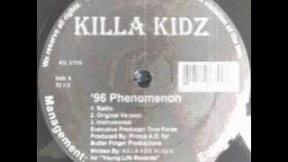 Killa Kidz - Time  To Shine