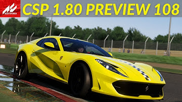 NEW CSP 1.80 Preview 108! - NEW Tyre Physics - NEW Rain FX - NEW Controllers!