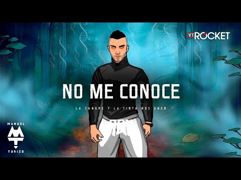 No Me Conoce - MTZ Manuel Turizo | Video Letra