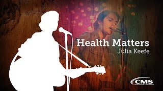 Health Matters to Musician Julia Keefe: Coverage for American Indians & Alaska Natives