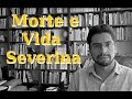 Morte e Vida Severina, de Joao Cabral de Melo Neto | Comentários