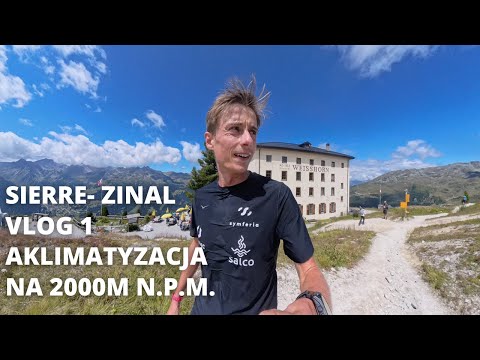 Sierre-Zinal 2025: Pierwsze Dni Aklimatyzacji | Long Run, Rekonesans Trasy
