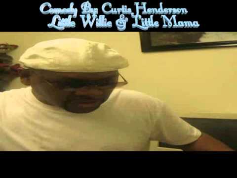 Little Willie By: Curtis Henderson