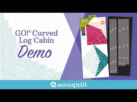 How to Use the GO! Curved Log Cabin Die