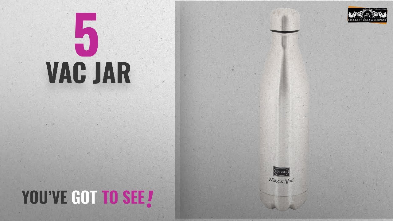 Top 10 Vac Jar [2018]: Crockery wala and Company Thermosteel Water Bottle, 0.750 l, ideal for