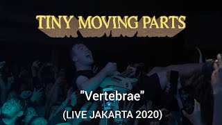 Tiny Moving Parts - Vertebrae (Live In Jakarta 2020)