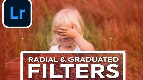 How to use  Radial and Graduated filters in lightroom CC | Loyal Academy |