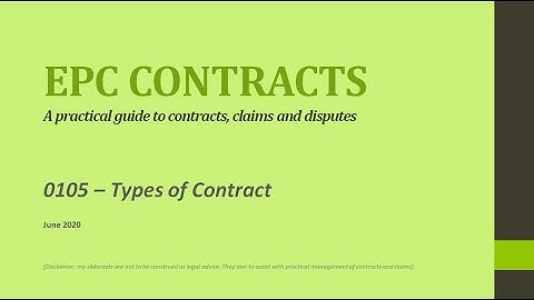 EPC Contracts - 0105 - Types of Contract