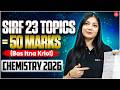 Sirf Ye 23 Topics = 50 Marks Pakke! 🔥 Class 12 Chemistry 2026