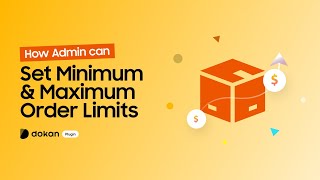 How Admin can Set Minimum and Maximum Order Limits