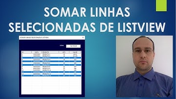 Somar LINHAS SELECIONADAS de Listview Excel VBA - PASSO a PASSO