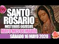 Santo Rosario de Hoy SÁBADO 16 de MAYO de 2020|MISTERIOS GOZOSOS//MAYO MES DE MARÍA