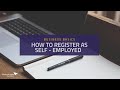 How to register as Self Employed