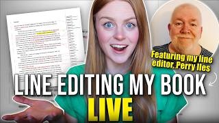 How to LINE EDIT a Book (Featuring My Editor: Perry Iles) - LIVE Example Edit On Camera 📝