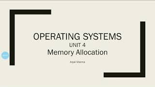 Part 4 | Memory Allocation Techniques | OS | Operating Systems tutorials | Memory Management