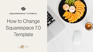 Full How To Change Your Squarespace Website Template (Version 7.0) News
