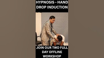 HYPNOSIS - HAND DROP INDUCTION By Pradeep Aggarwal