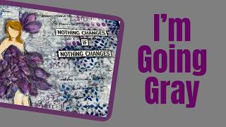 Creating a Gray Background  #artjournal #mixedmedia #artjournalforbeginners