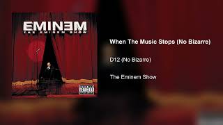 D12 - When The Music Stops (No Bizarre)