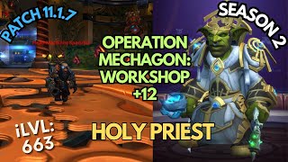 [SEASON 2] HOLY PRIEST M+ POV | Workshop +12 | ilv: 663 | 11.1.7