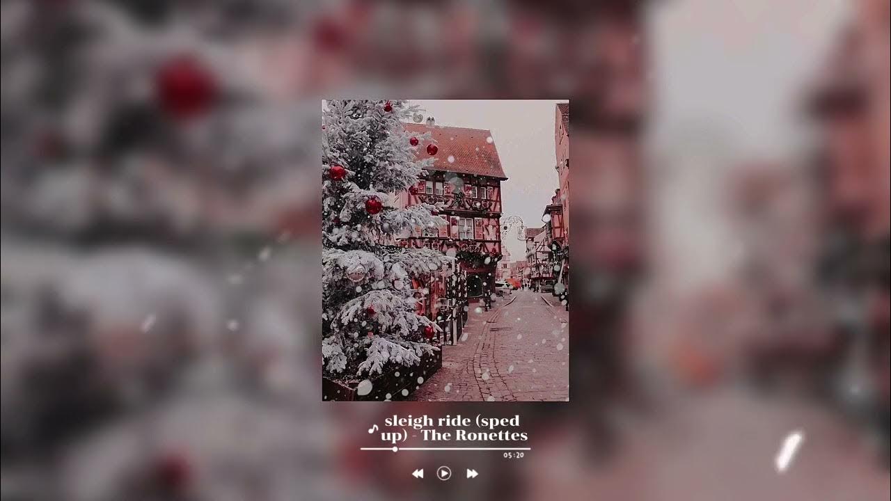 sleigh ride - the ronettes (sped up) π·π¦ sleigh ride - the ronettes (sped up) π·π¦
