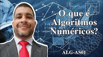 O que é Algoritmos Numéricos (ALG-AS01)