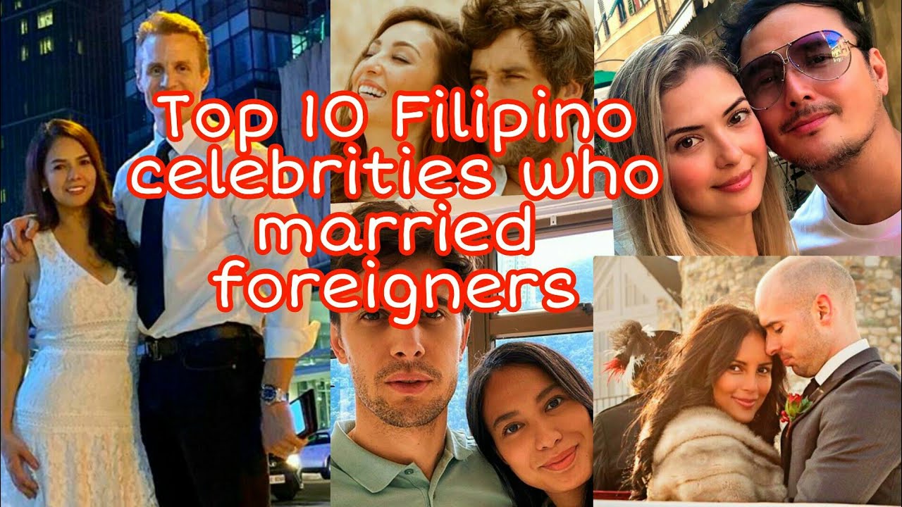 Top 10 Filipino Celebrities Who Married Foreigners ★ Pinoy Stars Who Married Foreigners 2020