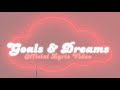 Unique goals  dreams lyric