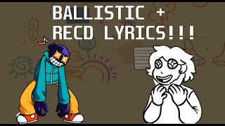 TRUE BALLISTIC!!! (OG Ballistic   RecD Lyrics)