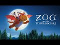 Zog and the Flying Doctors Official Trailer |  @GruffaloWorld