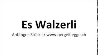 Es Walzerli - oergeli-peter.ch
