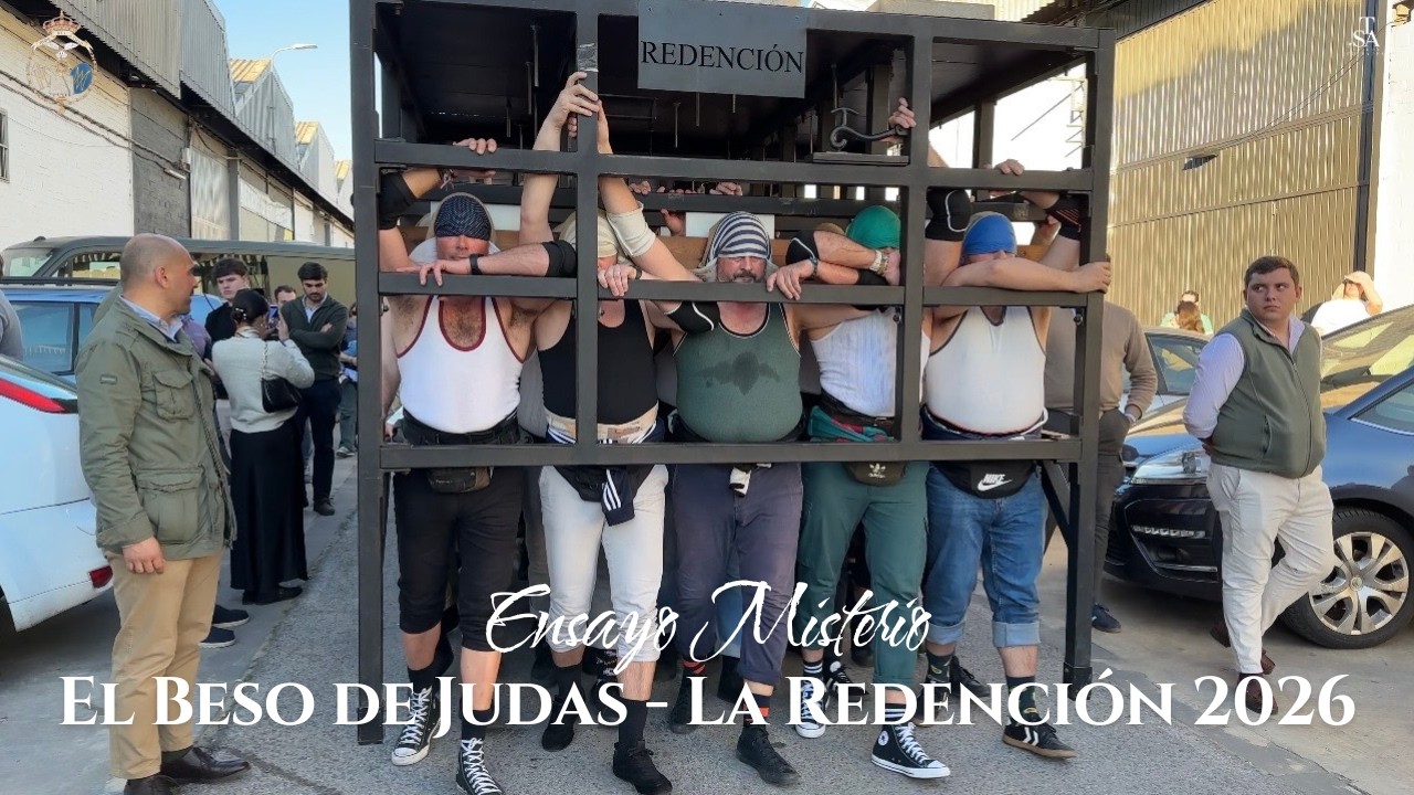 [4K] ENSAYO del Paso Misterio de La Redención 2026 | El Beso de Judas Sevilla