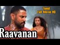 Raavanan  tamil full movie  tamil dubbed movies  tamil movies online