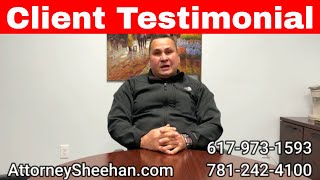 Workers Compensation Client Testimonial | Boston Workers Comp Lawyer