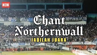 CHANT TERBARU NORTHERNWALL JADILAH JUARA