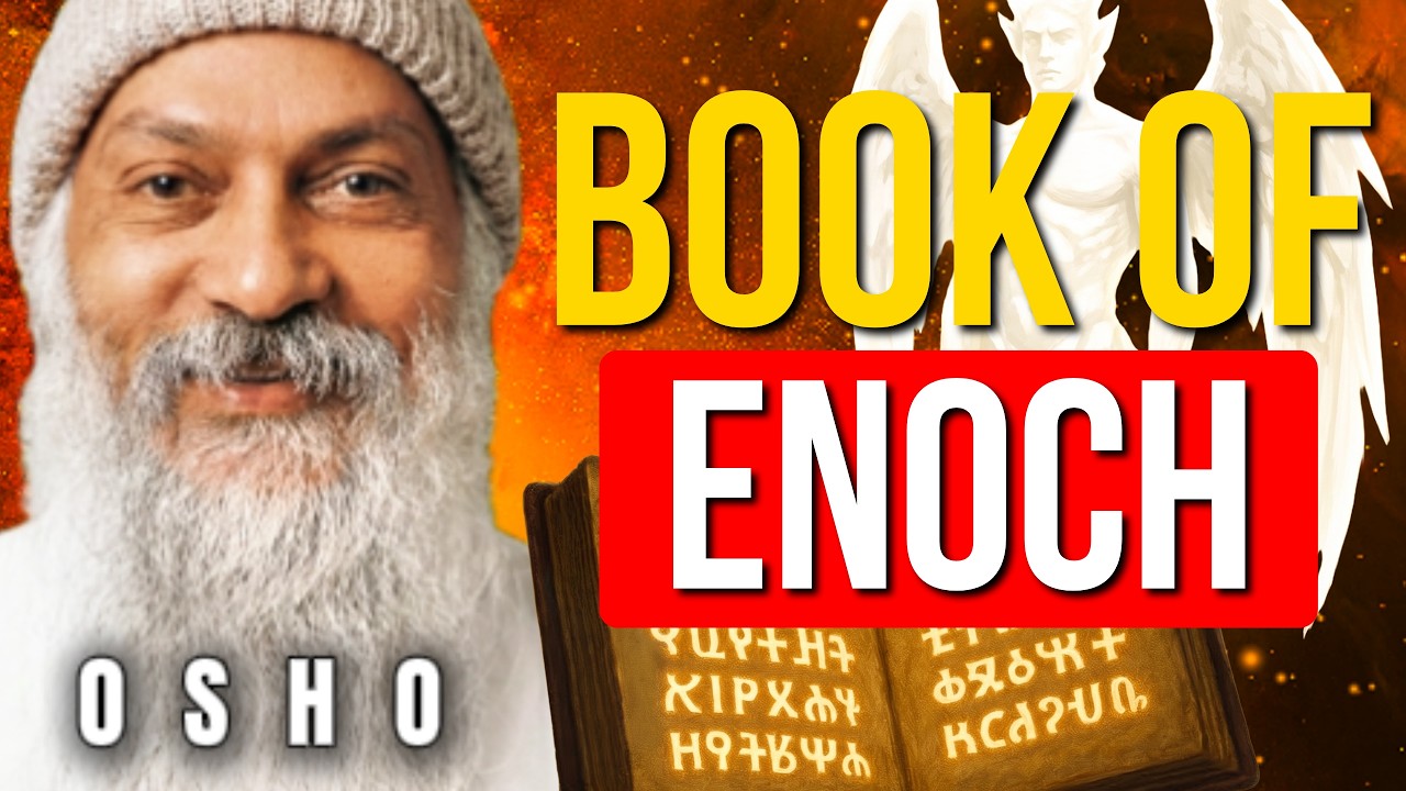 God’s Darkest Secret in the Book of Enoch | Osho