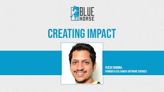 Creating Impact: Vijesh Sharma Sharing his experiences Working with BlueHorse Software screenshot 4