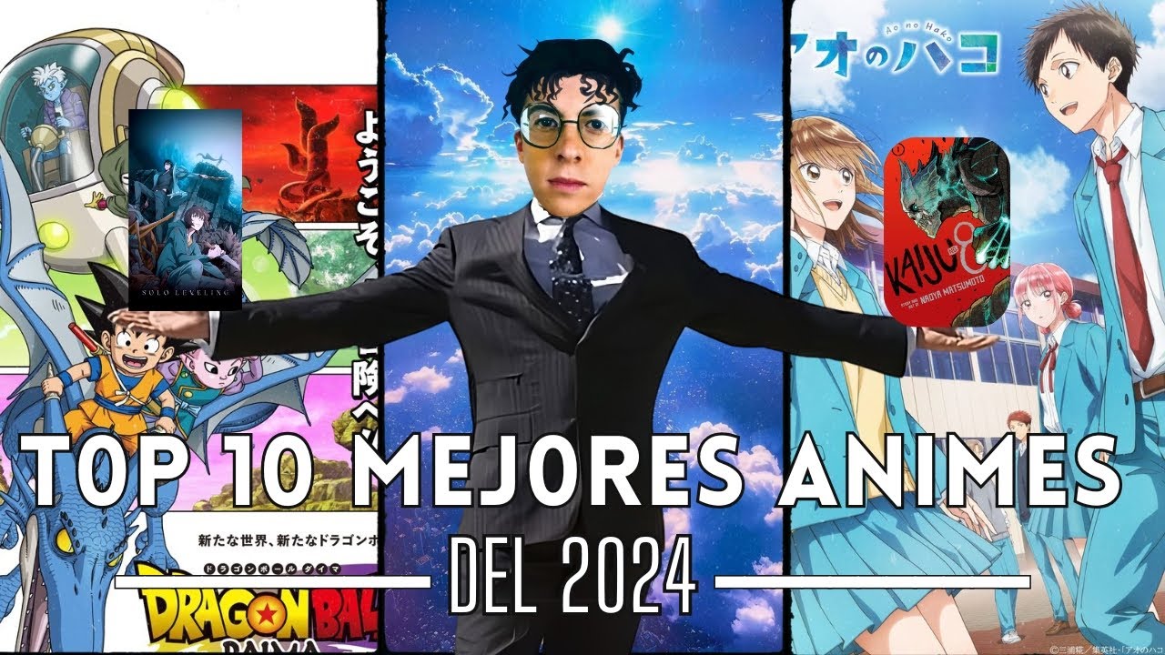 MI TOP 10 MEJORES ANIMES DEL 2024 YouTube