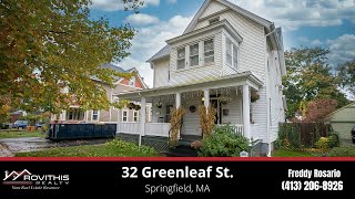 32 Greenleaf St. Springfield MA 01108