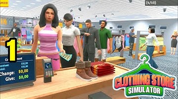 Clothing Store Simulator. Part 1. Gameplay Walkthrough (iOS,Andriod) #clothingstore #simulator