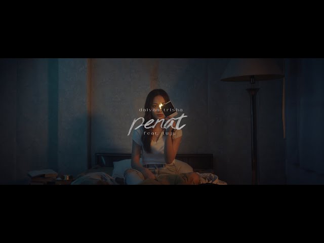 Daiyan Trisha – Penat (feat. TUJU) [Official Music Video] class=