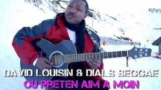 David Louisin et Dials Seggae - Ou preten aim a moin - Clip Officiel - 974Muzik chords