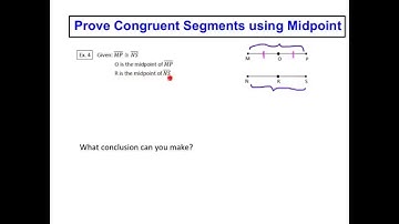 Prove Congruent Segments using Midpoints
