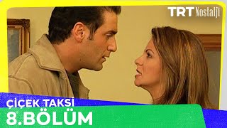 Çiçek Taksi 8. Bölüm @NostaljiTRT